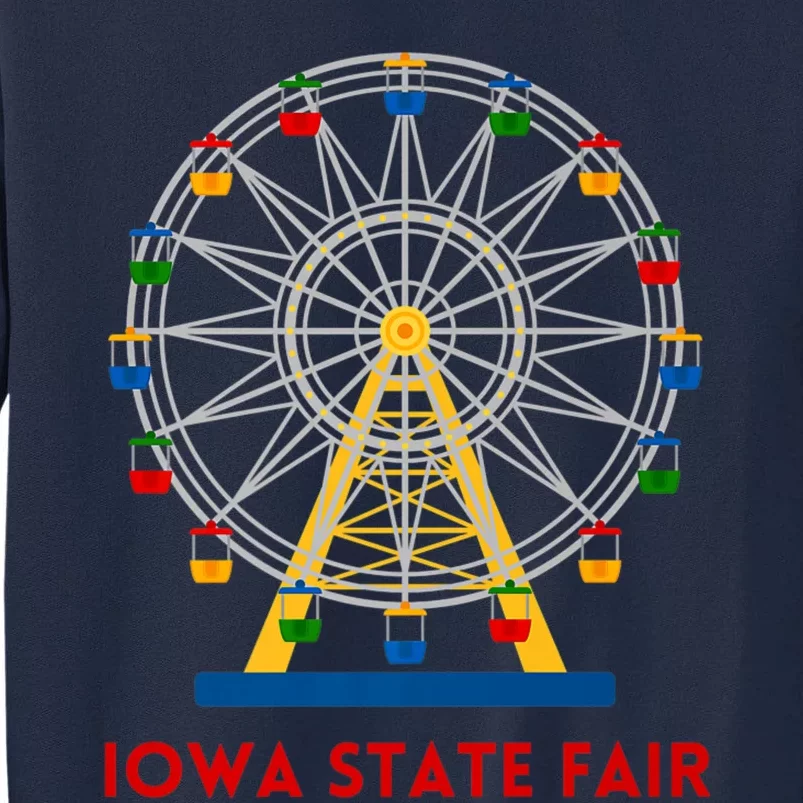 Iowa State Fair Ferris Wheel County Fair Premium Tall Sweatshirt