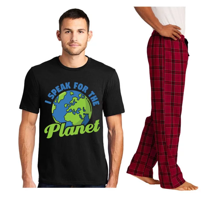 I Speak For The Planet Save The Earth Earth Day Gift Pajama Set