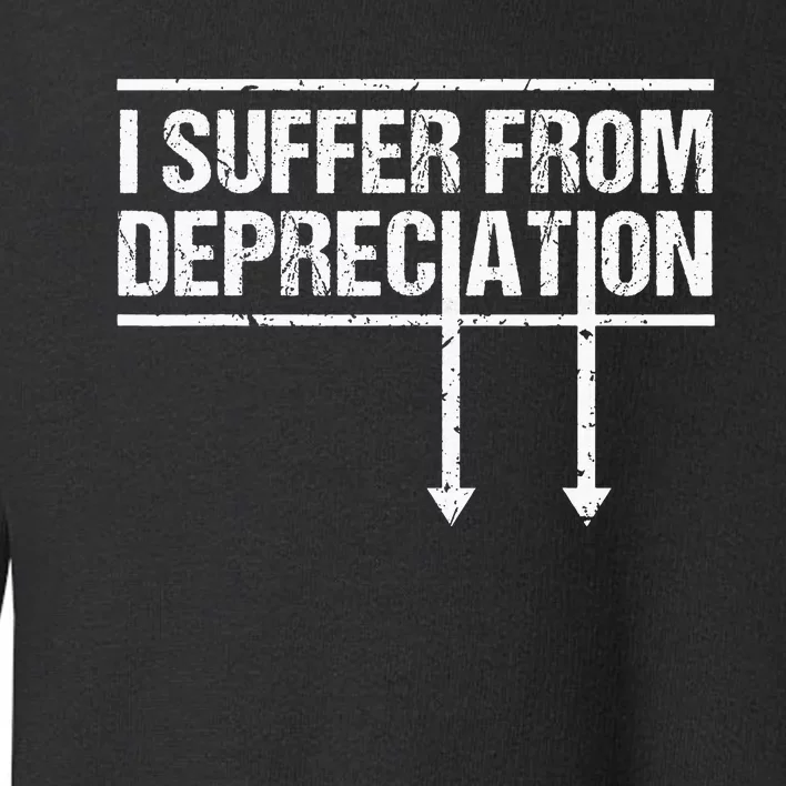 I Suffer from Depreciation Funny Accountant Tax Pun Toddler Sweatshirt