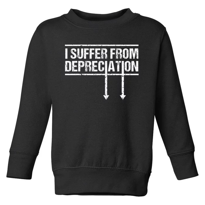 I Suffer from Depreciation Funny Accountant Tax Pun Toddler Sweatshirt