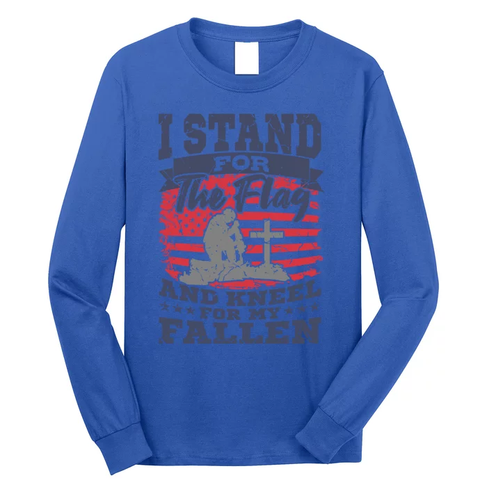 I Stand For The Flag Kneel For The Fallen American Veteran Gift Long Sleeve Shirt