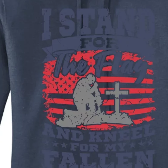 I Stand For The Flag Kneel For The Fallen American Veteran Gift Women's Pullover Hoodie