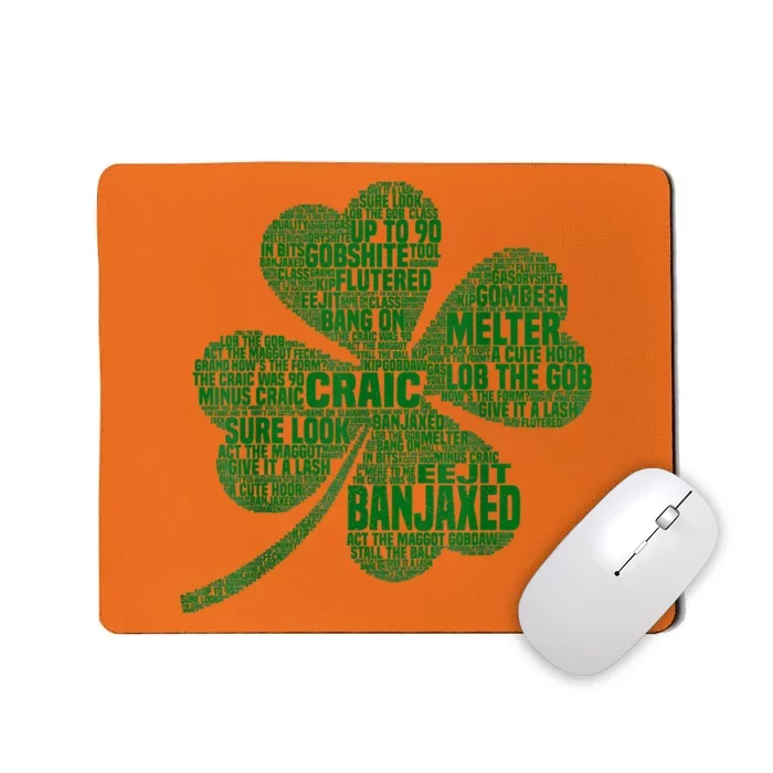 Irish Slang For Paddy Eire Shamrock Mousepad