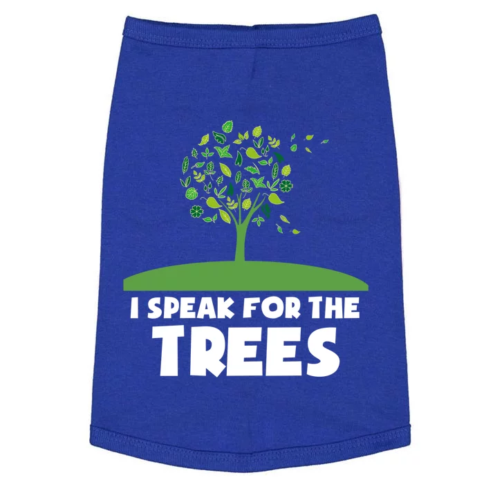 I Speak For The Trees Gift Earth Day Hippie Day Inspiration Gift Doggie Tank