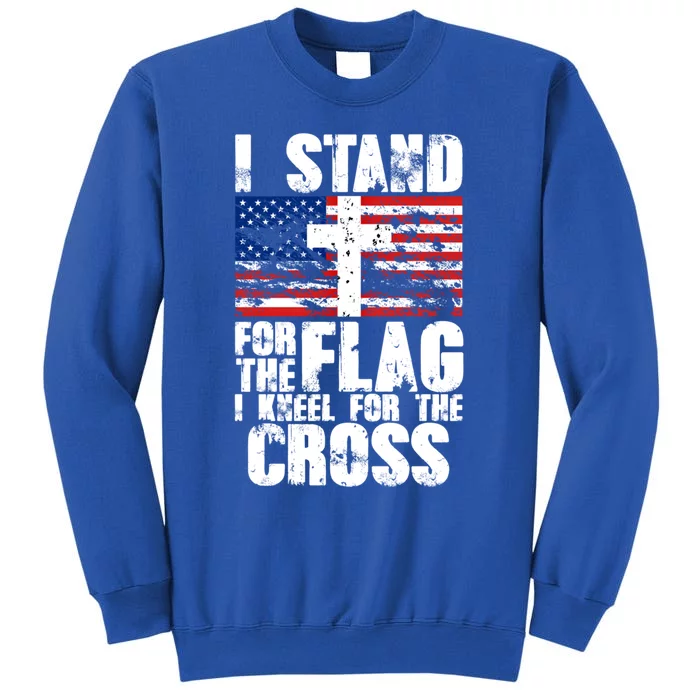 I Stand For The National Anthem Cross Us Flag Great Gift Tall Sweatshirt