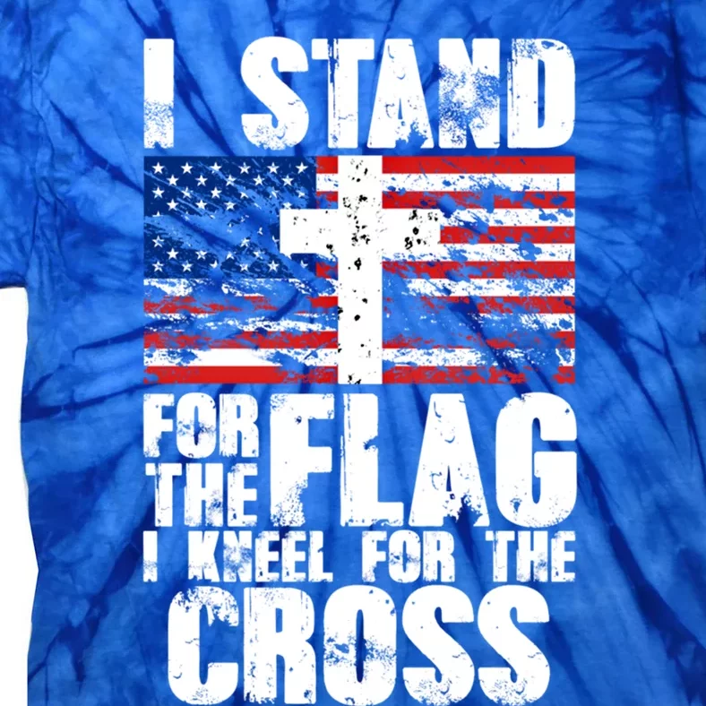 I Stand For The National Anthem Cross Us Flag Great Gift Tie-Dye T-Shirt