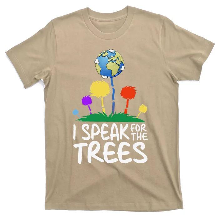 I Speak For Trees Earth Day Save Earth Inspiration Hippie T-Shirt