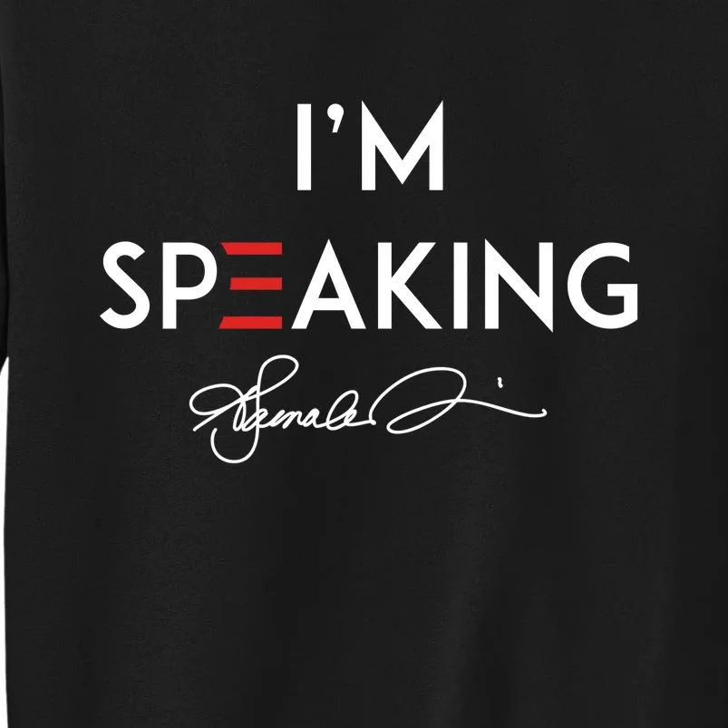 IM Speaking Feminist Statement Tall Sweatshirt