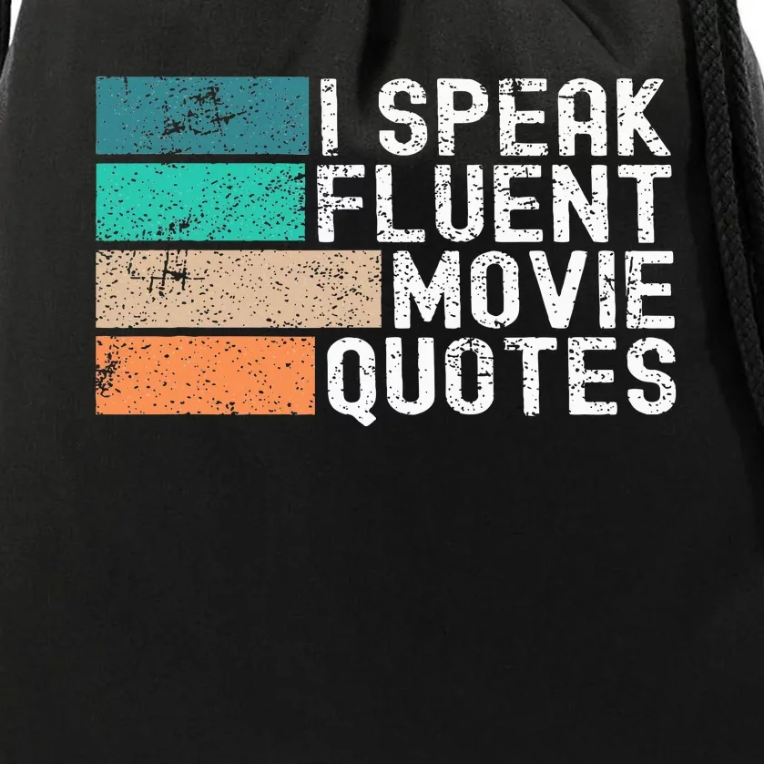 I Speak Fluent Movie Quotes Funny Sarcastic Movies Lovers Drawstring Bag