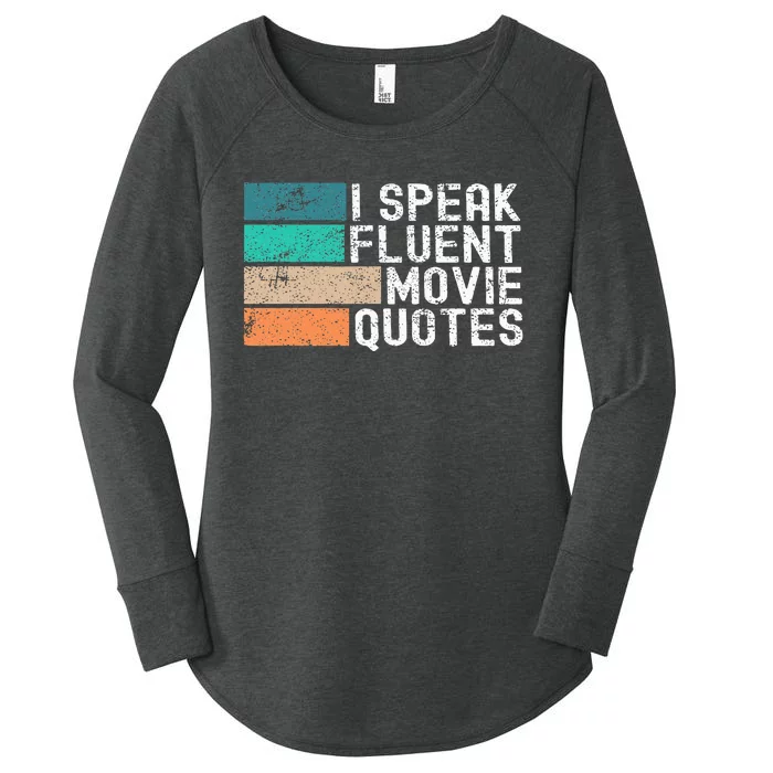 I Speak Fluent Movie Quotes Funny Sarcastic Movies Lovers Women's Perfect Tri Tunic Long Sleeve Shirt