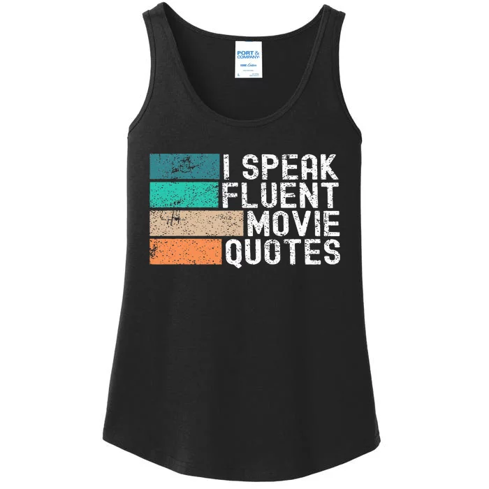 I Speak Fluent Movie Quotes Funny Sarcastic Movies Lovers Ladies Essential Tank