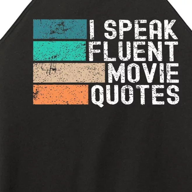 I Speak Fluent Movie Quotes Funny Sarcastic Movies Lovers Women’s Perfect Tri Rocker Tank