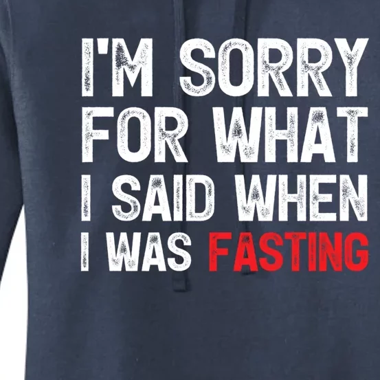 I'm Sorry For What I Said When I Was Fasting Muslim Ramadan Gift Women's Pullover Hoodie