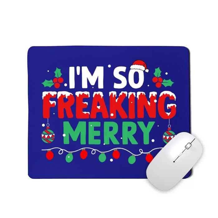 IM So Freaking Merry Xmas Christmas Lights Happy Holiday Meaningful Gift Mousepad