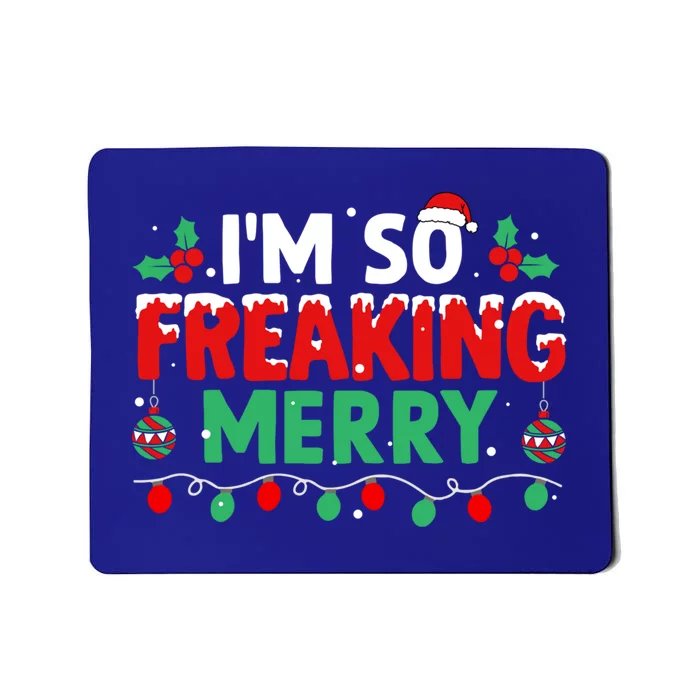 IM So Freaking Merry Xmas Christmas Lights Happy Holiday Meaningful Gift Mousepad