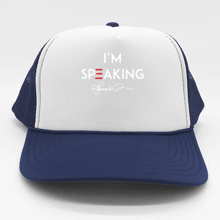 IM Speaking Female Empowerment Phrase Trucker Hat