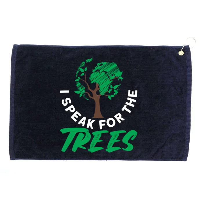 I Speak For The Trees Earth Day Love Cool Gift Grommeted Golf Towel