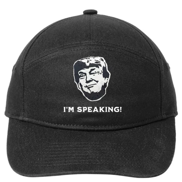 IM Speaking Funny Trump Quotes Trump Harris Debate 2024 7-Panel Snapback Hat