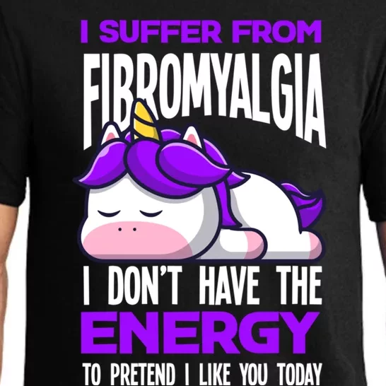 I Suffer From Fibromyalgia Funny Fibromyalgia Warrior Cool Gift Pajama Set