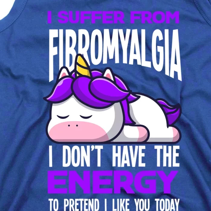 I Suffer From Fibromyalgia Funny Fibromyalgia Warrior Cool Gift Tank Top