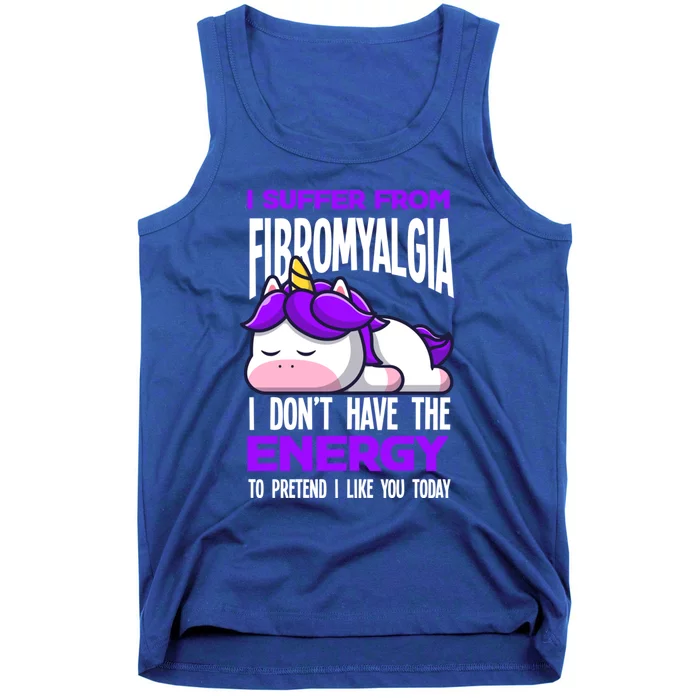 I Suffer From Fibromyalgia Funny Fibromyalgia Warrior Cool Gift Tank Top