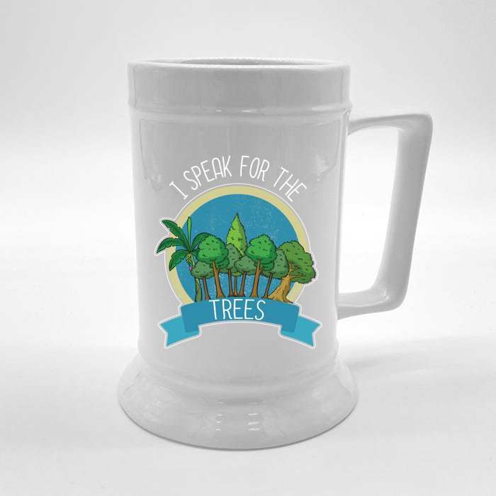 I Speak For The Trees Protect Environt Earth Day Gift Front & Back Beer Stein