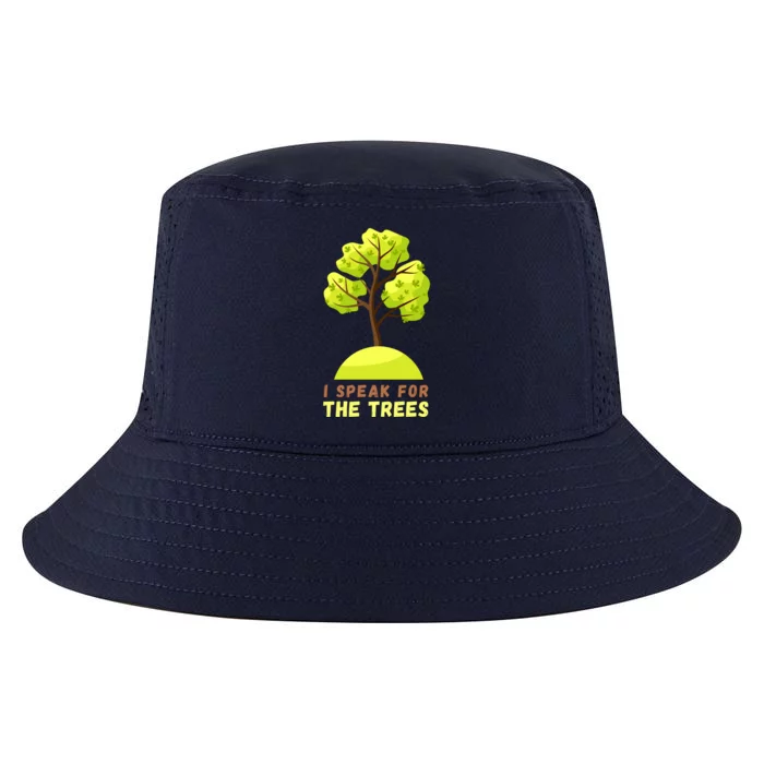 I Speak For The Trees Save The Planet Earth Day Gift Cool Comfort Performance Bucket Hat