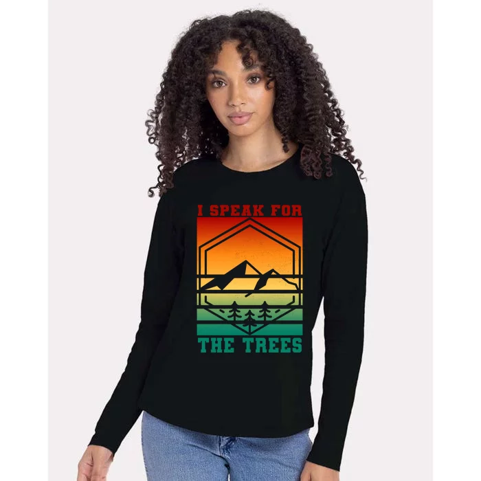 I Speak For Trees Earth Day Save Earth Inspiration Hippie Gift Womens Cotton Relaxed Long Sleeve T-Shirt