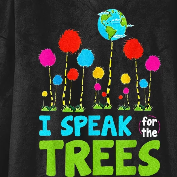 I Speak For Trees Earth Day Save Earth Inspiration Hippie Hooded Wearable Blanket