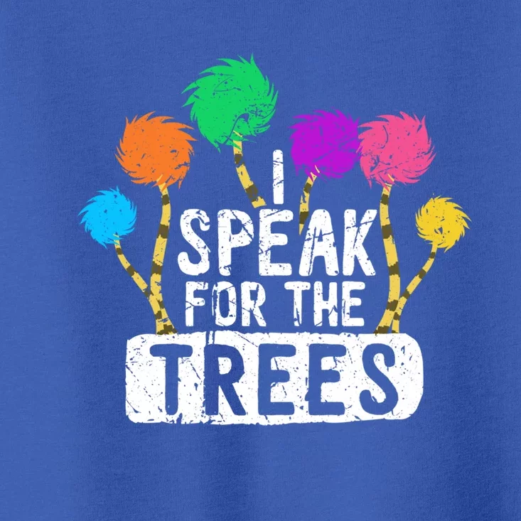 I Speak For Trees Earth Day Save Earth Awareness Hippie Gift Toddler T-Shirt