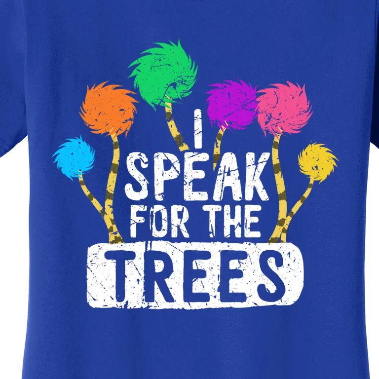 I Speak For Trees Earth Day Save Earth Awareness Hippie Gift Women's T-Shirt