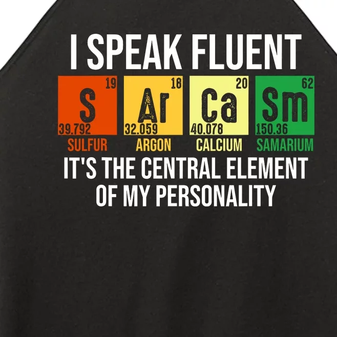 I Speak Fluent Sarcasm Funny Science Teacher Nerd Gift Women’s Perfect Tri Rocker Tank