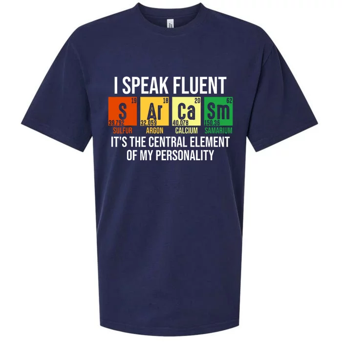 I Speak Fluent Sarcasm Funny Science Teacher Nerd Gift Sueded Cloud Jersey T-Shirt