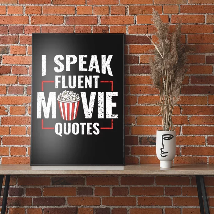 I Speak Fluent Movie Quotes Popcorn Cinema Lover Poster