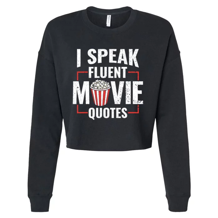 I Speak Fluent Movie Quotes Popcorn Cinema Lover Cropped Pullover Crew