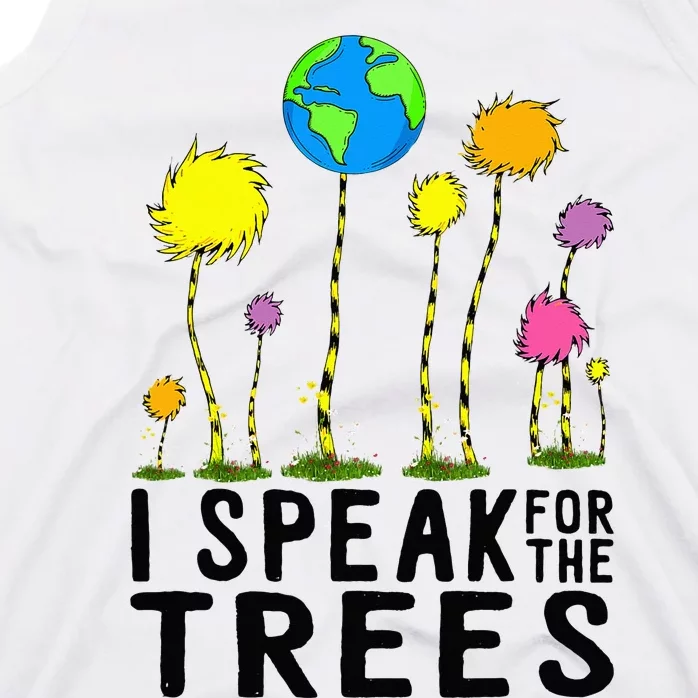 I Speak For Trees Earth Day Save Earth Inspiration hippie Tank Top