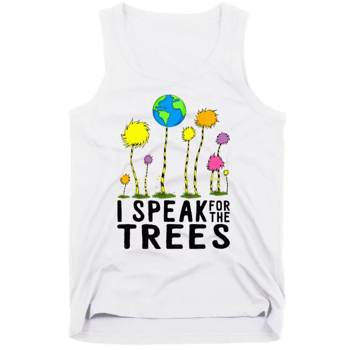 I Speak For Trees Earth Day Save Earth Inspiration hippie Tank Top