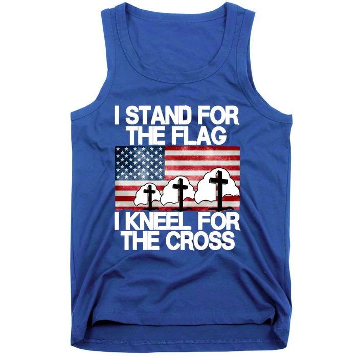 I Stand For The Flag I Kneel For The Cross Usa Patriotic Funny Gift Tank Top