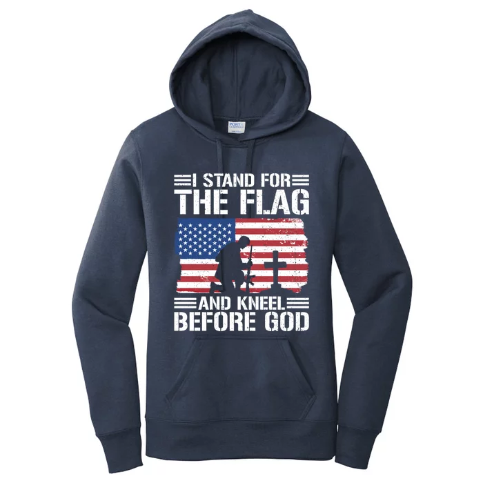 I Stand For The Flag And Kneel Before God Cool Gift Women's Pullover Hoodie