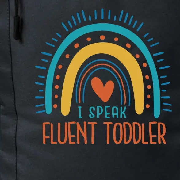 I Speak Fluent Toddler Funny Daily Commute Backpack