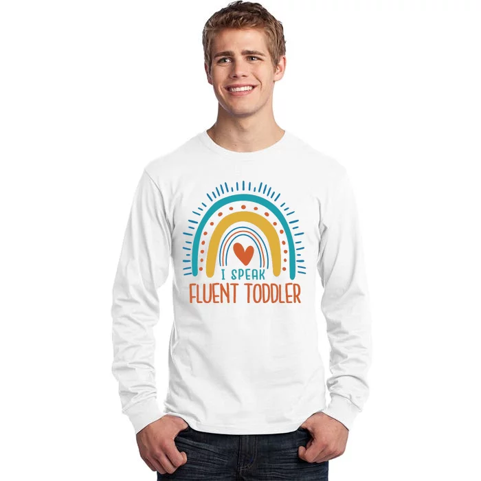 I Speak Fluent Toddler Funny Tall Long Sleeve T-Shirt