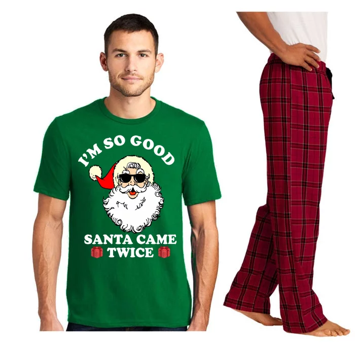 Im So Good Santa Came Twice Holiday Pajama Set