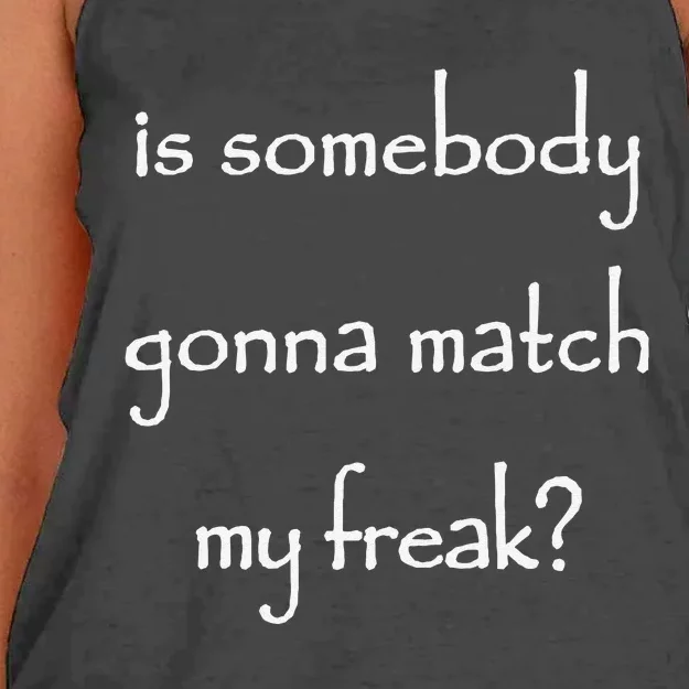 Is Somebody Gonna Match My Freak Funny Questioning Women's Knotted Racerback Tank