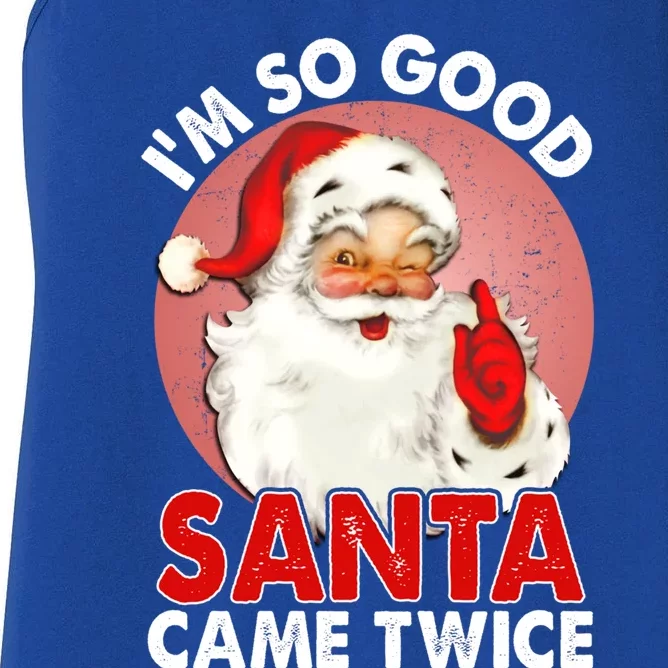 IM So Good Santa Came Twice Naughty Innocent Proven Guilty Gift Women's Racerback Tank