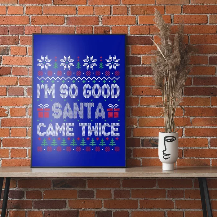 IM So Good Santa Came Twice Santa Matching Couple Christmas Gift Poster