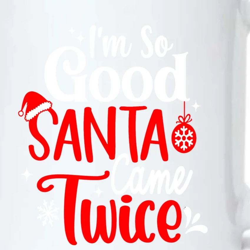 IM So Good Santa Came Twice Gift Black Color Changing Mug