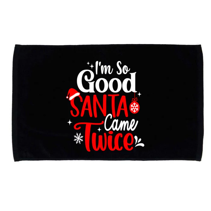 IM So Good Santa Came Twice Gift Microfiber Hand Towel