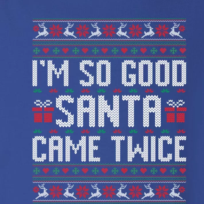 IM So Good Santa Came Twice Ugly Xmas Couples Matching Cute Gift Toddler Long Sleeve Shirt