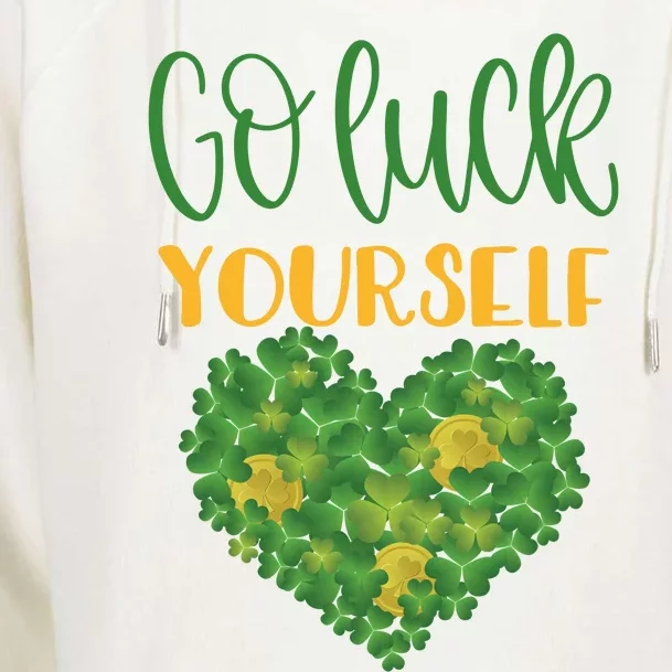 Irish Shamrock Go Luck Yourself St Patricks Womens Funnel Neck Pullover Hood