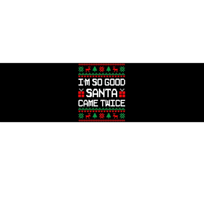 Im So Good Santa Came Twice Couples Matching Christmas Xmas Swea Bumper Sticker